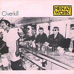 Men At Work - Overkill (mai 1983)
