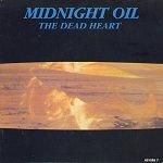 Midnight Oil - The Dead Heart (décembre 1988)