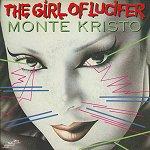 Monte Kristo - The Girl Of Lucifer (mars 1986)